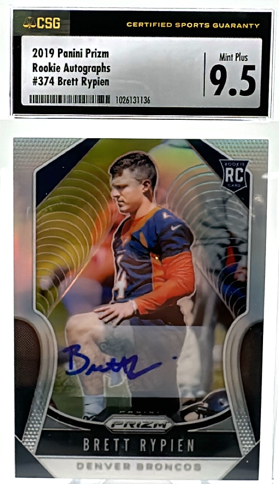 2019 Panini Prizm - Brett Rypien 374 - Silver Rookie Autograph - CSG CGC 9.5 / 10