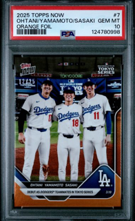 2025 Topps Now - Ohtani Yamamoto Sasaki 7 - Orange /25 - PSA 10