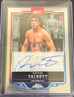 2025 Topps Chrome UFC - Payton Talbott CRA-PT - Base Auto