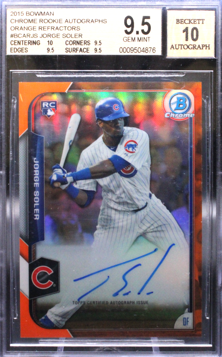 2015 Topps Bowman - Jorge Soler  BCARJS - Orange Refractor Auto /25 - Beckett 9.5 / 10