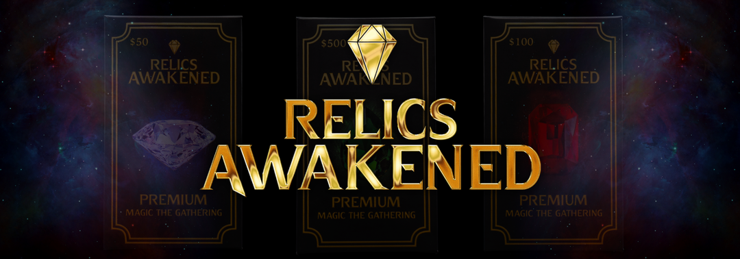 Relics Awakened Magic Packs | MTG Mystery Repacks | Cash Cards Unlimited