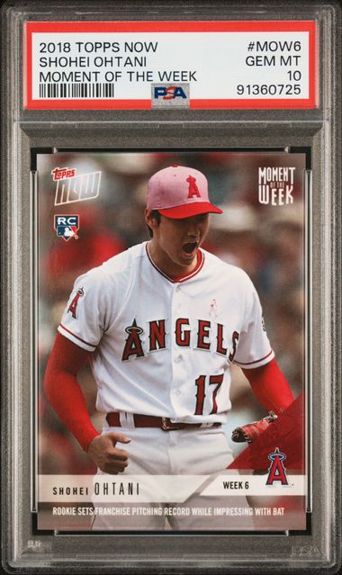 2018 Topps Now - Shohei Ohtani MOW-6 - Moment Of The Week - PSA 10