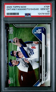 2025 Topps Now - Ohtani Yamamoto Sasaki 7SP - SP - PSA 10