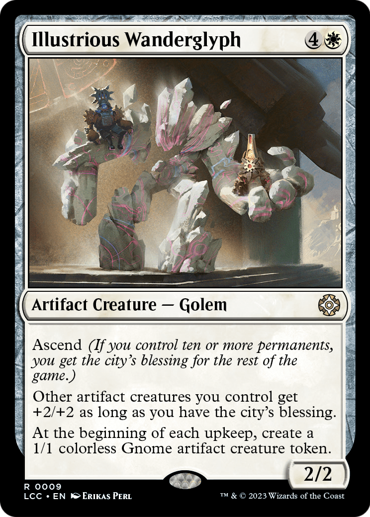 Illustrious Wanderglyph - Commander: The Lost Caverns of Ixalan (LCC)