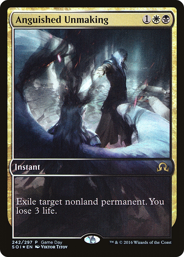Anguished Unmaking - Game Day & Store Championship Promos (GAME)