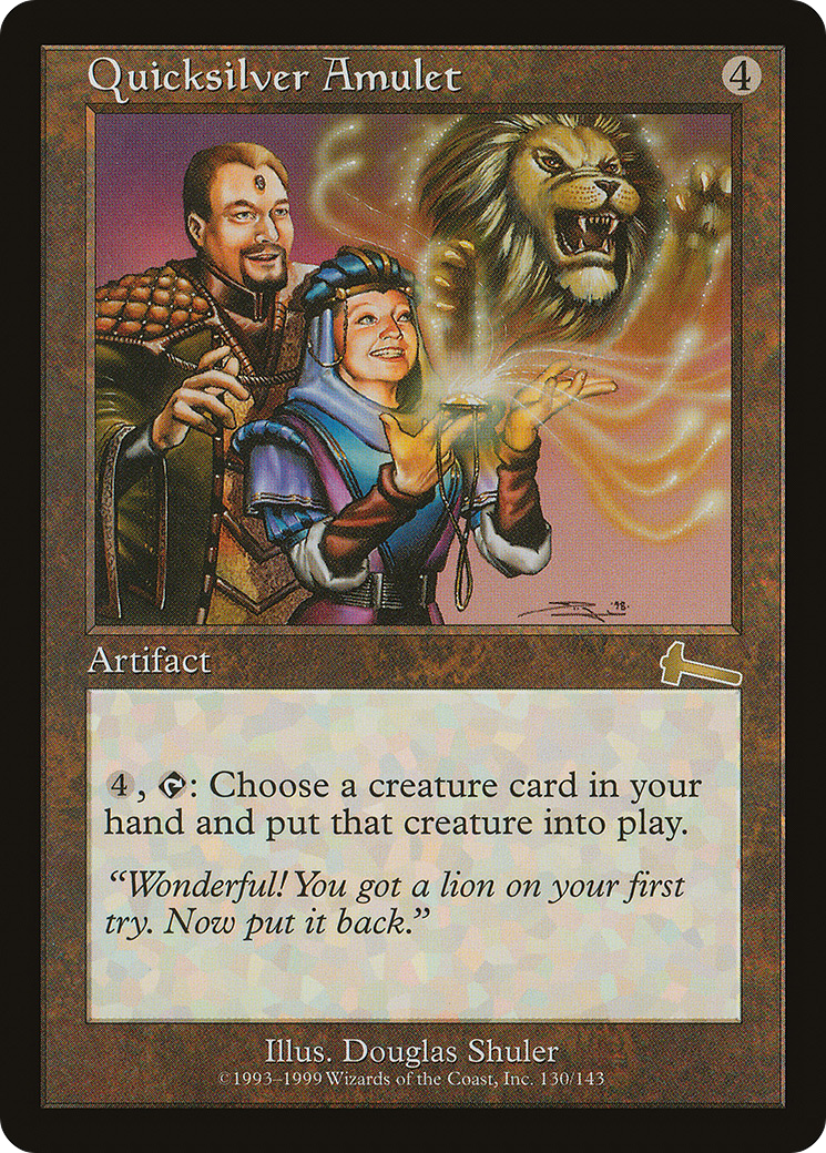 Quicksilver Amulet - Urza's Legacy (ULG)